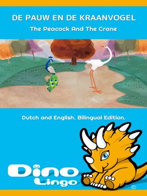 cover image of DE PAUW EN DE KRAANVOGEL / The Peacock And The Crane